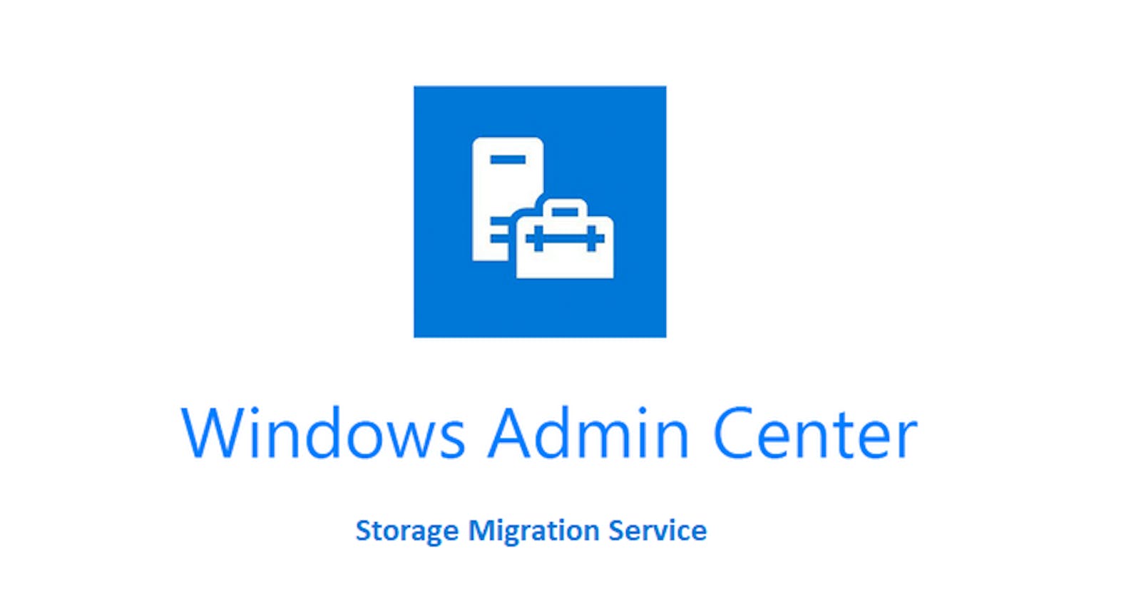 File Server - Storage Migration Service