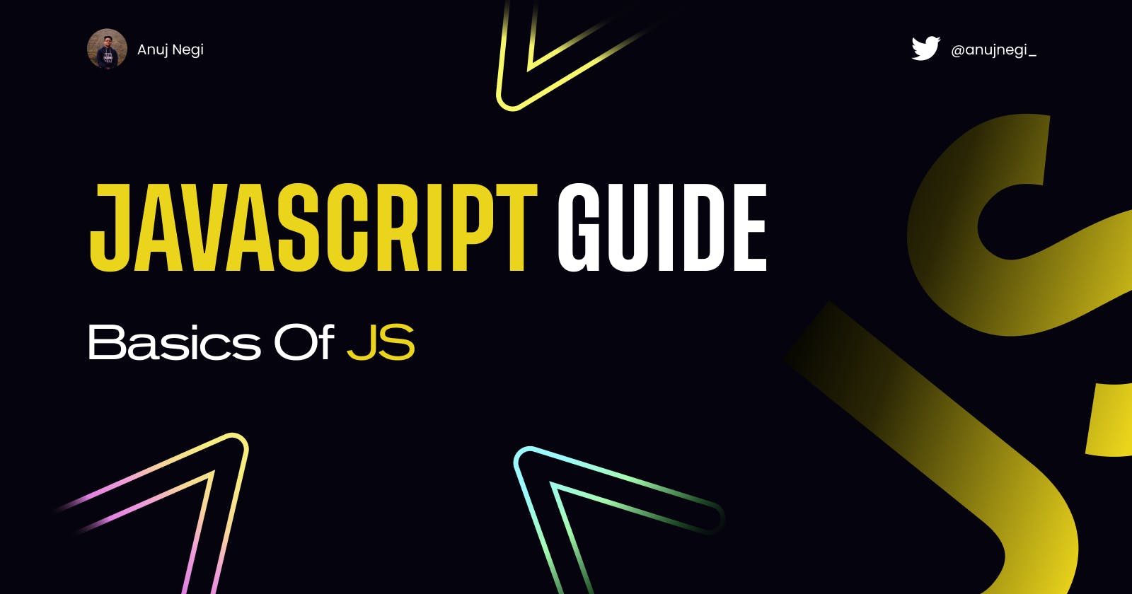 Javascript Guide: Basics of JS