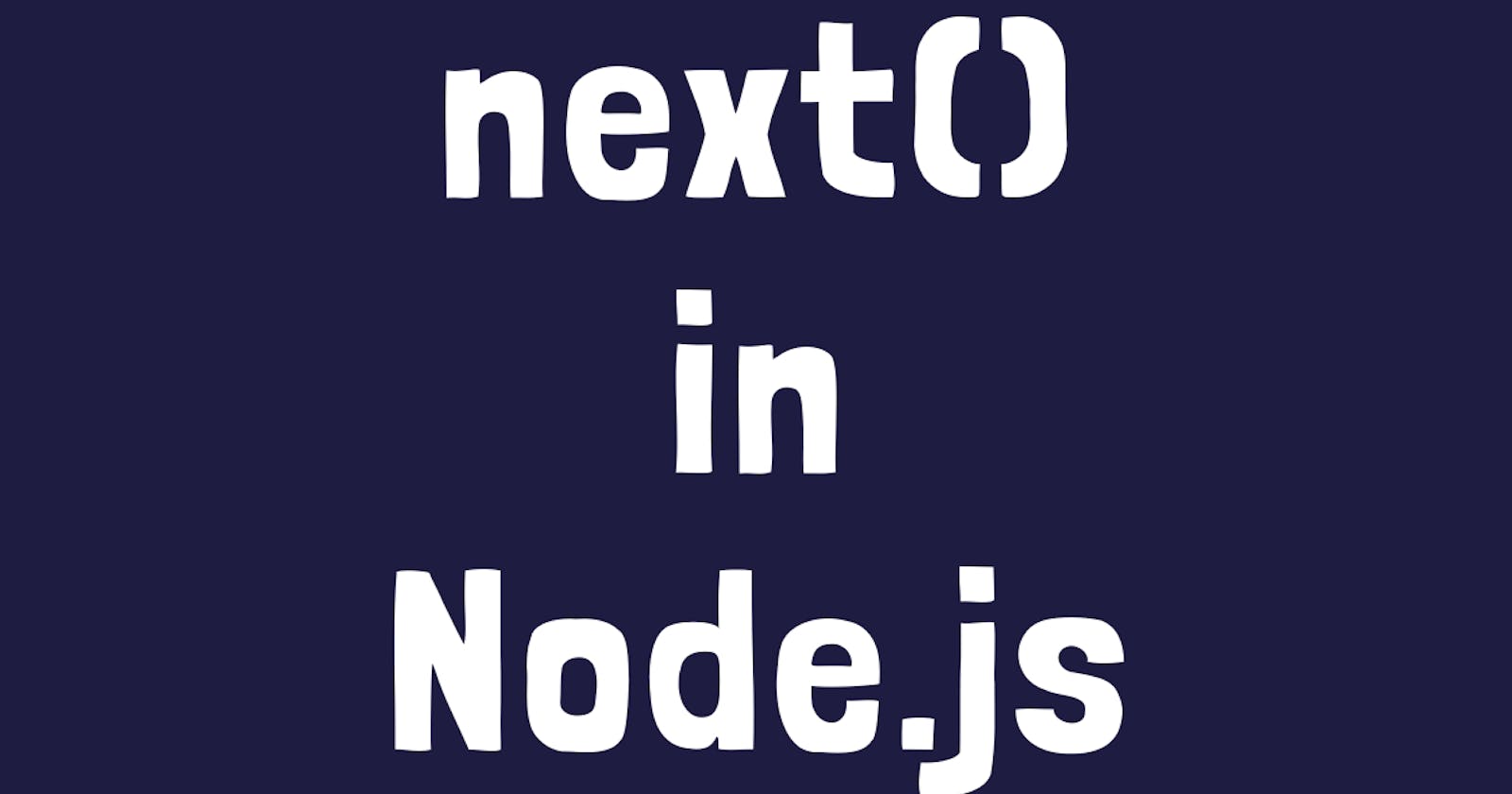 Next parameter in node js