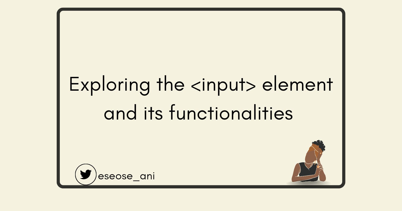 Exploring the <input> element and its functionalities