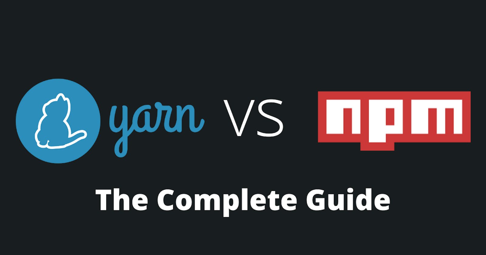 Guide to NPM and Yarn