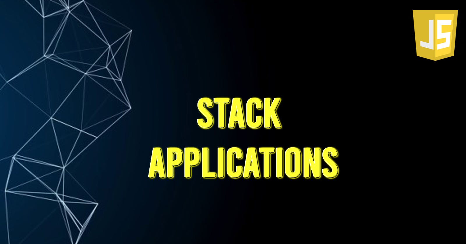 Application of the Stack