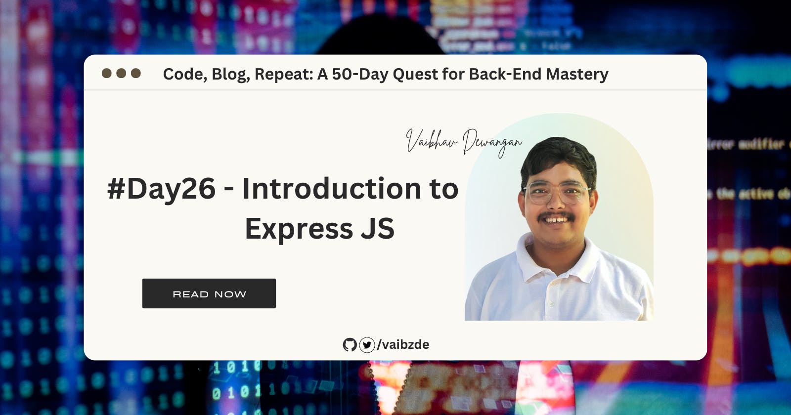 #Day26 - Introduction to Express JS