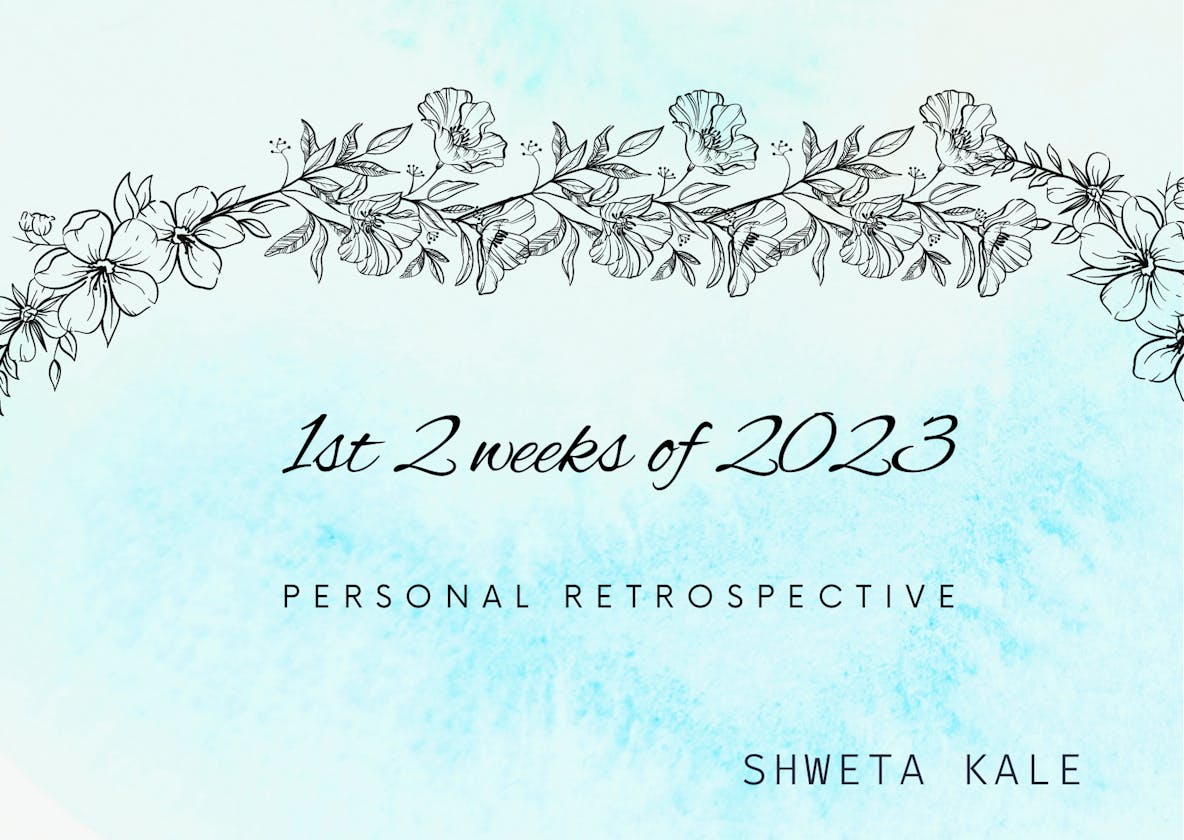 2023: A Fresh Start - Reflecting on the First Two Weeks of the New Year