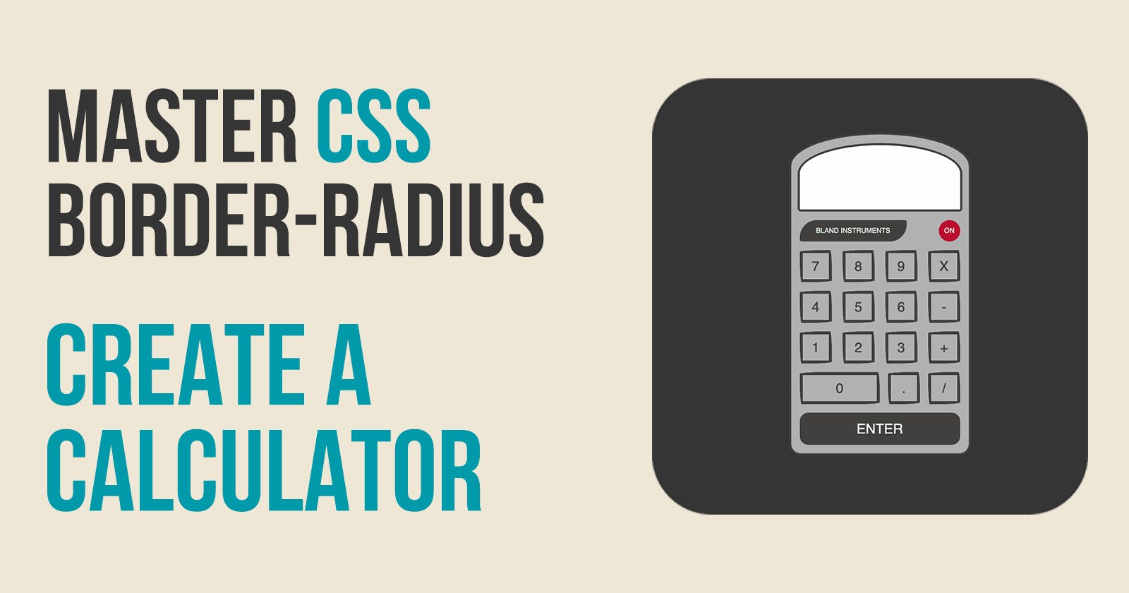 Master CSS border-radius Property by Creating a Calculator