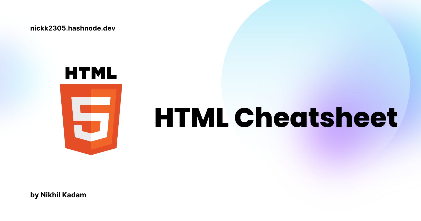 HTML Cheat Sheet: A Comprehensive Guide for Beginners and Professionals