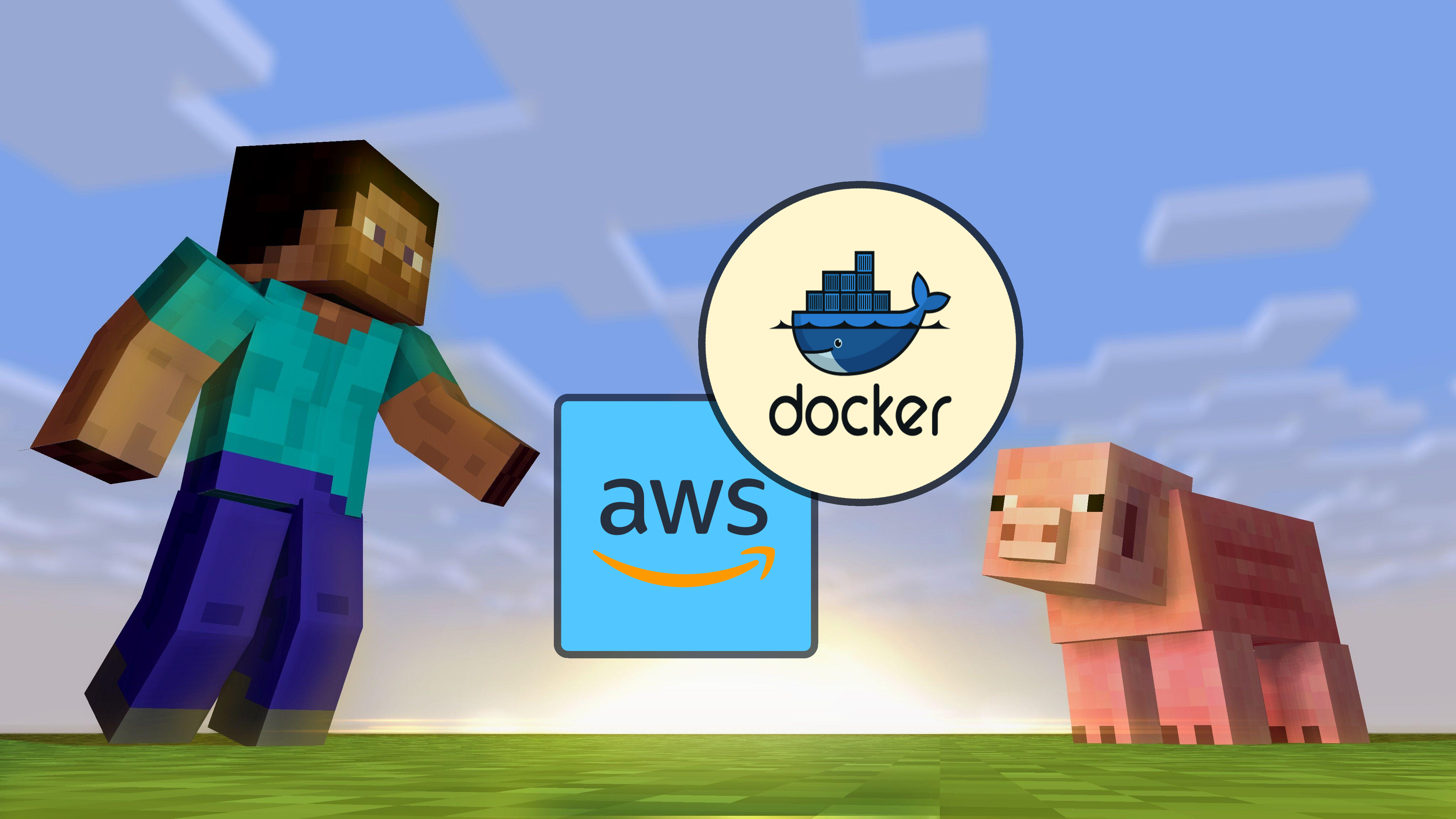 How to host a Minecraft instance using Docker and AWS