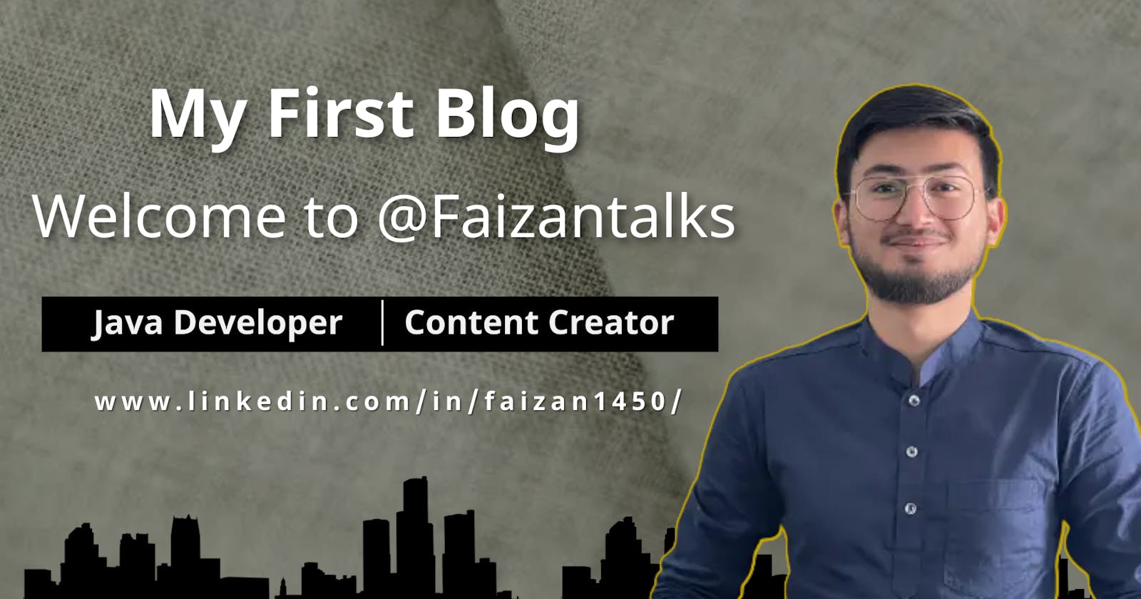 My First Blog: Welcome to Faizantalks
