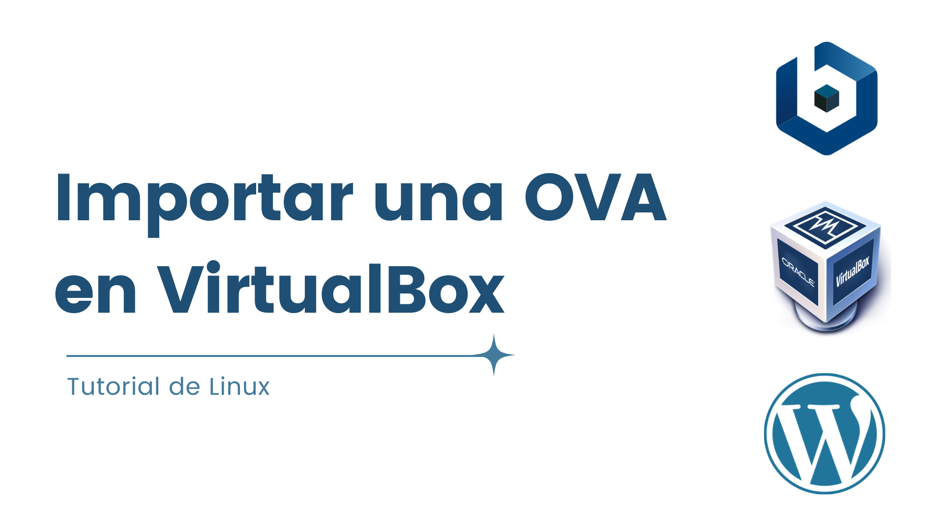 Linux Ova ¿Cómo importar una OVA en VirtualBox? Tutorial de Linux