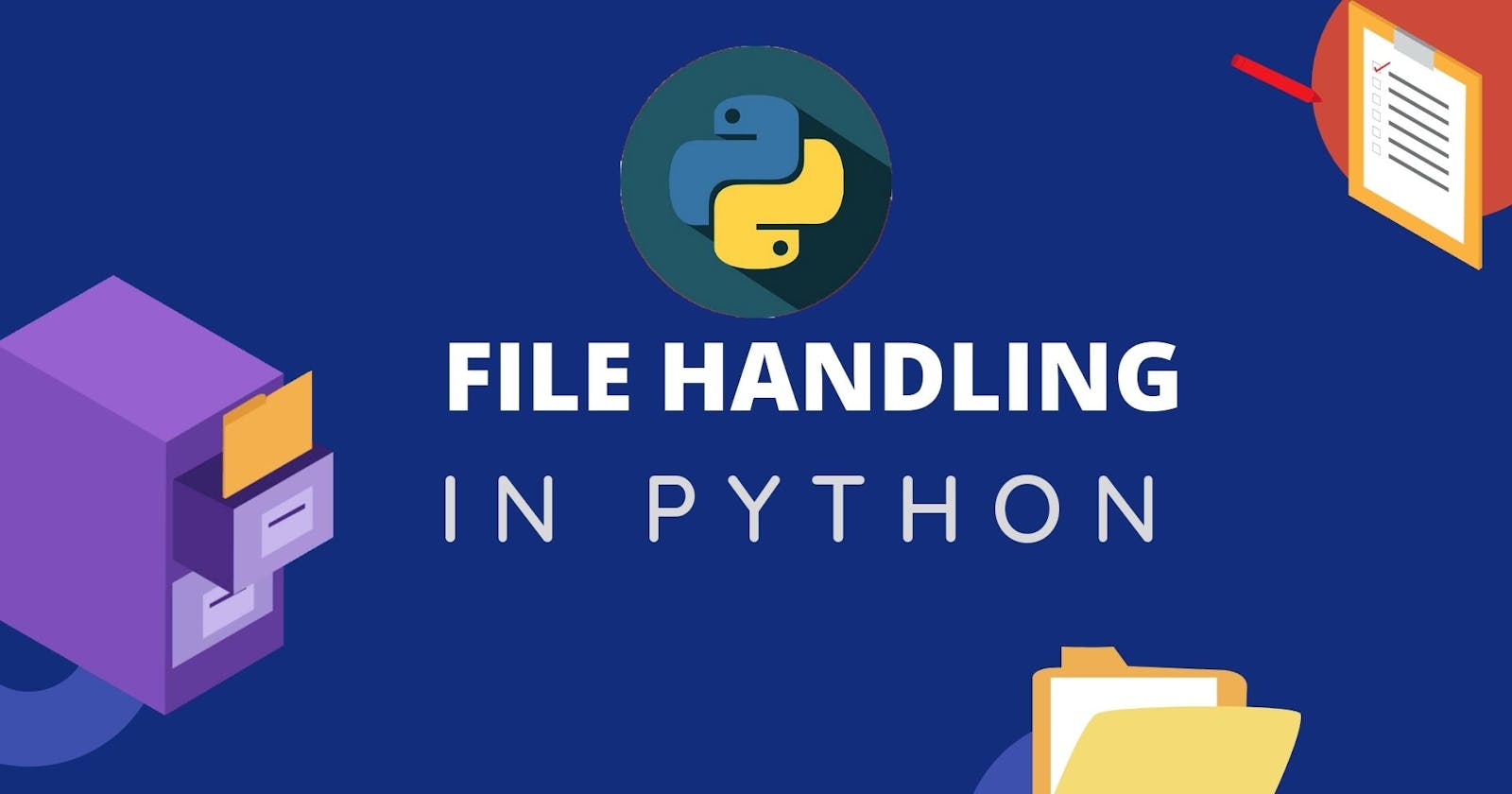 Python File Handling 101: A New Guide to Reading and Writing Files