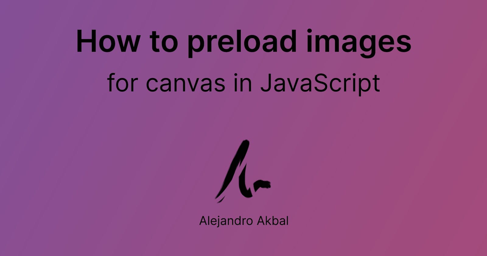 How to preload images for canvas in JavaScript