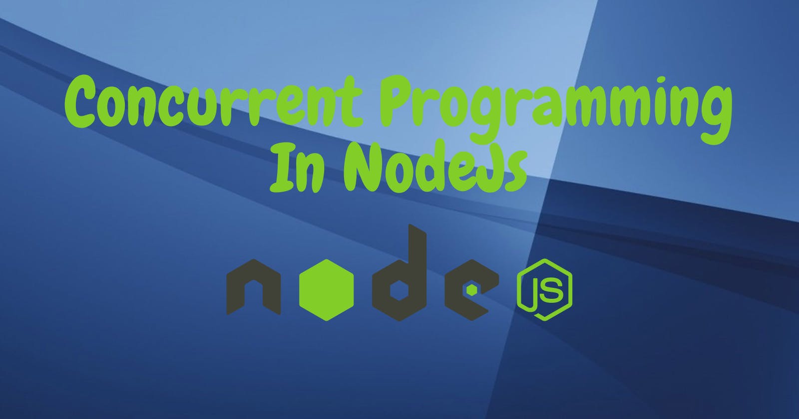 Concurrent programming in NodeJs