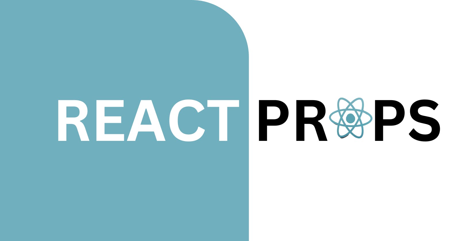React.js Props Explained