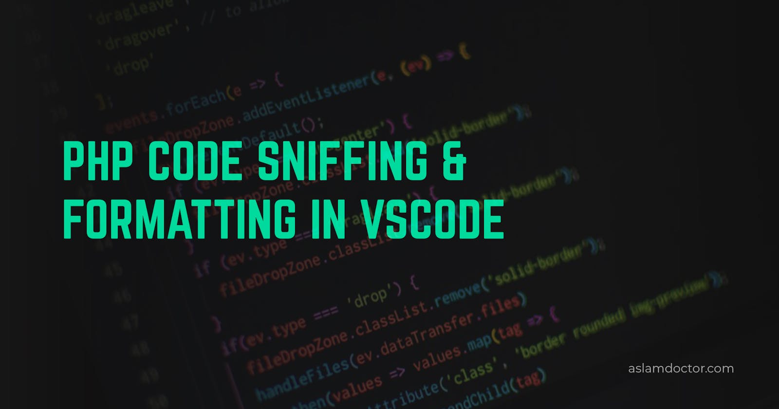 PHP Code Sniffing & Auto Formatting in VSCode