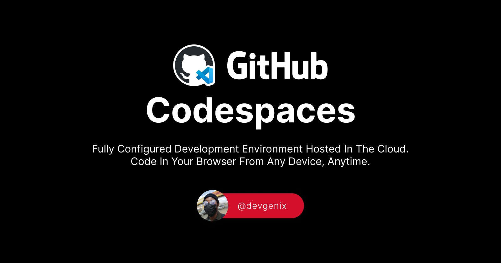 Github Codespaces: Just Wow!