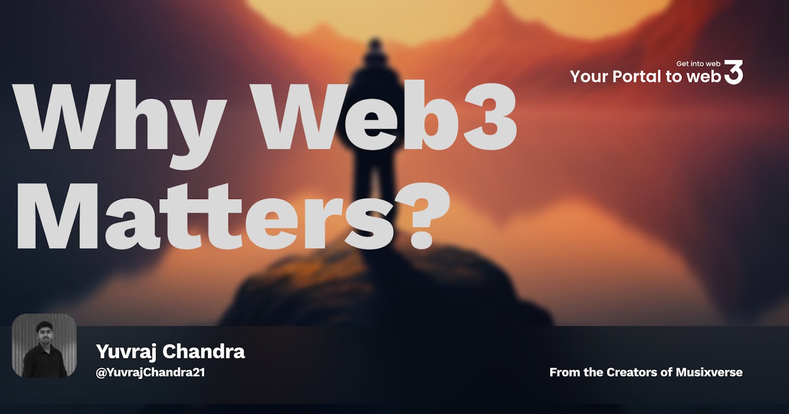 Why Web3 Matters?