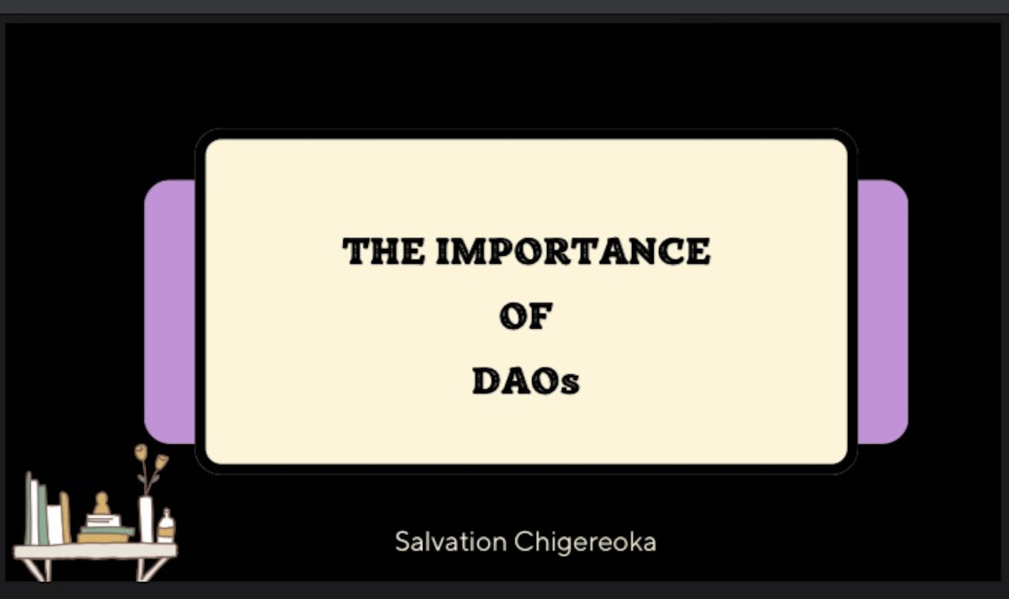 The Importance of DAOs