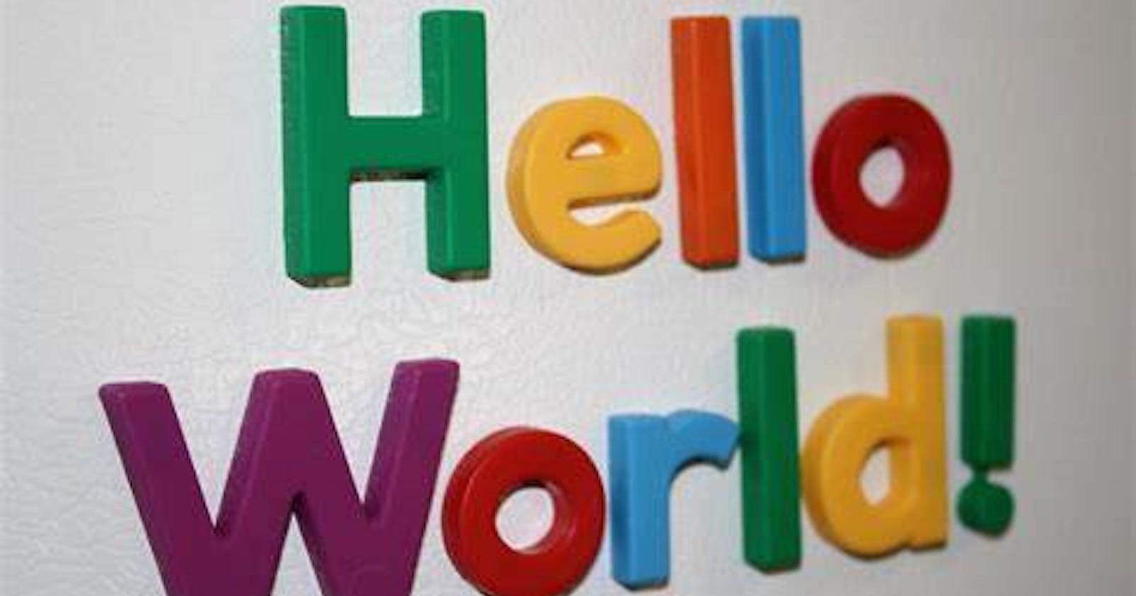 Why Do We Start Learning A Programming Language With "HELLO WORLD"