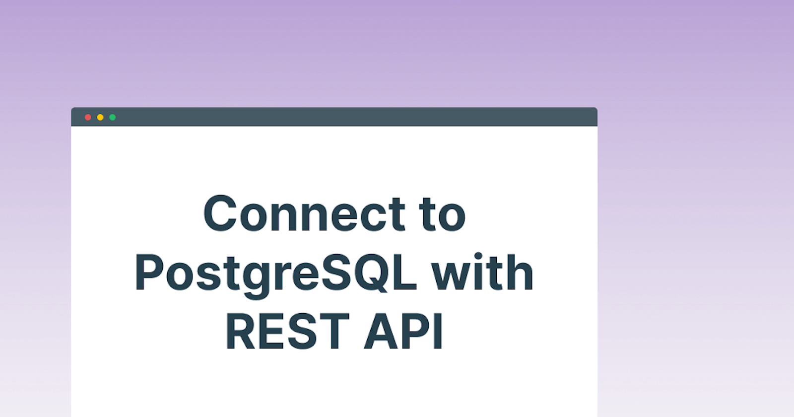 The easiest way to connect to the PostgreSQL database with a REST API