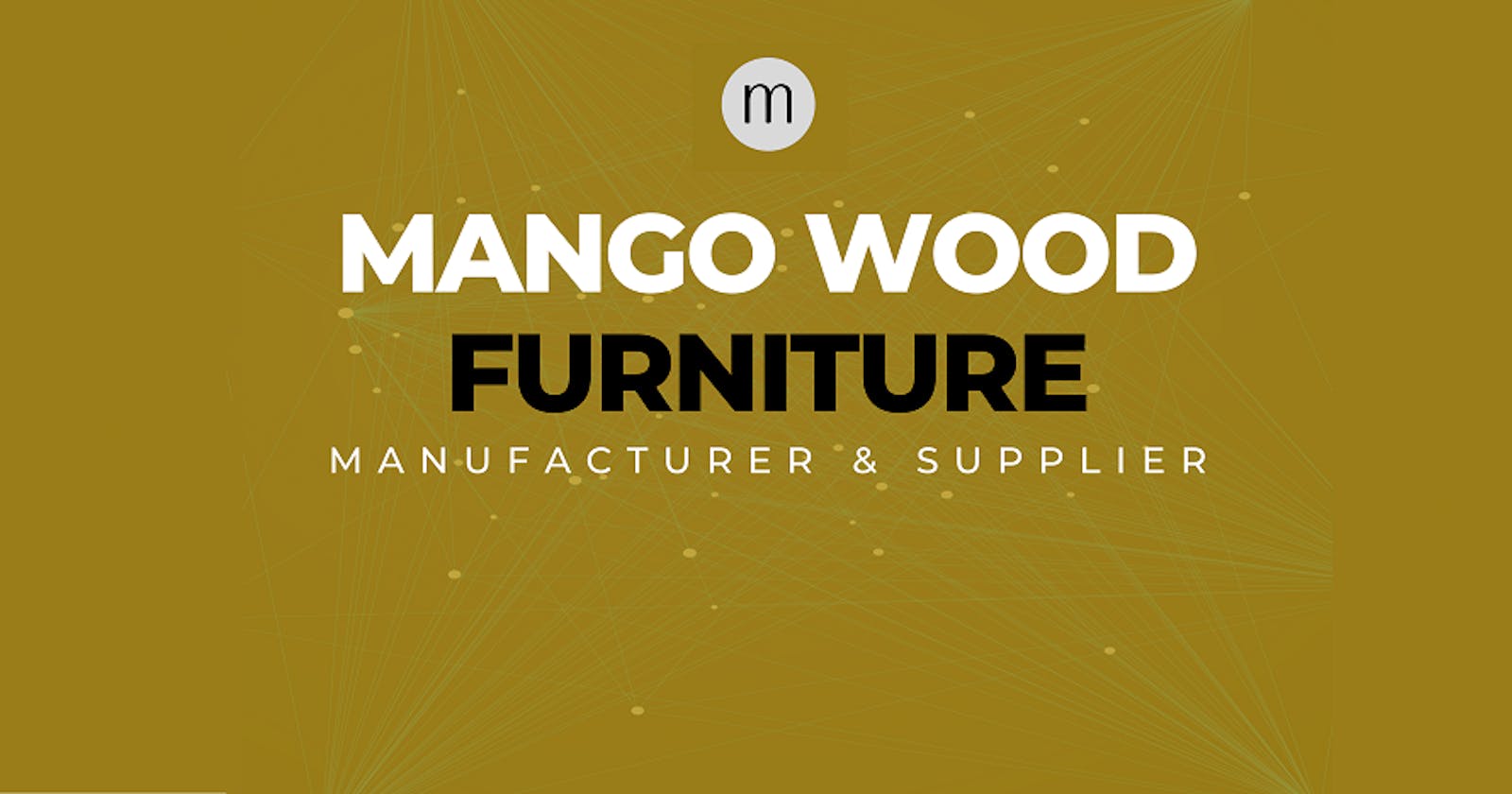 Mango Wood Furniture Wholesale Supplier in UK - Madhurs