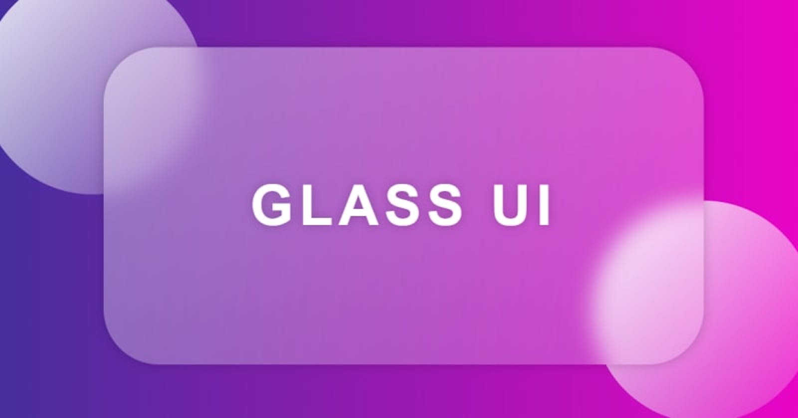 Create a Glass Effect Using Only Two CSS Properties