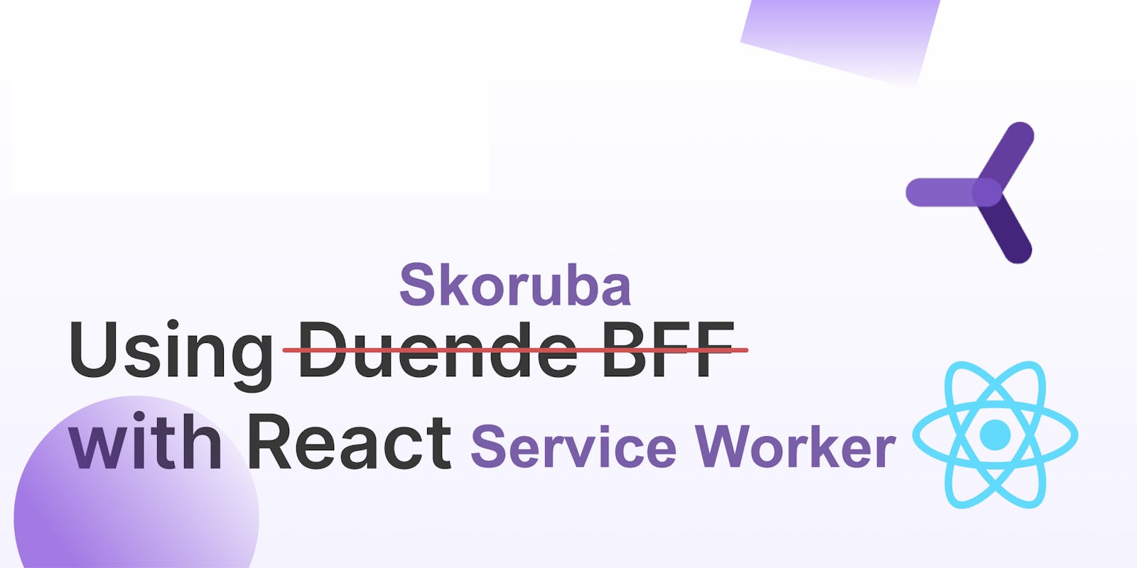 III - Connecting Skoruba.Duende Identity Server with React OIDC Client