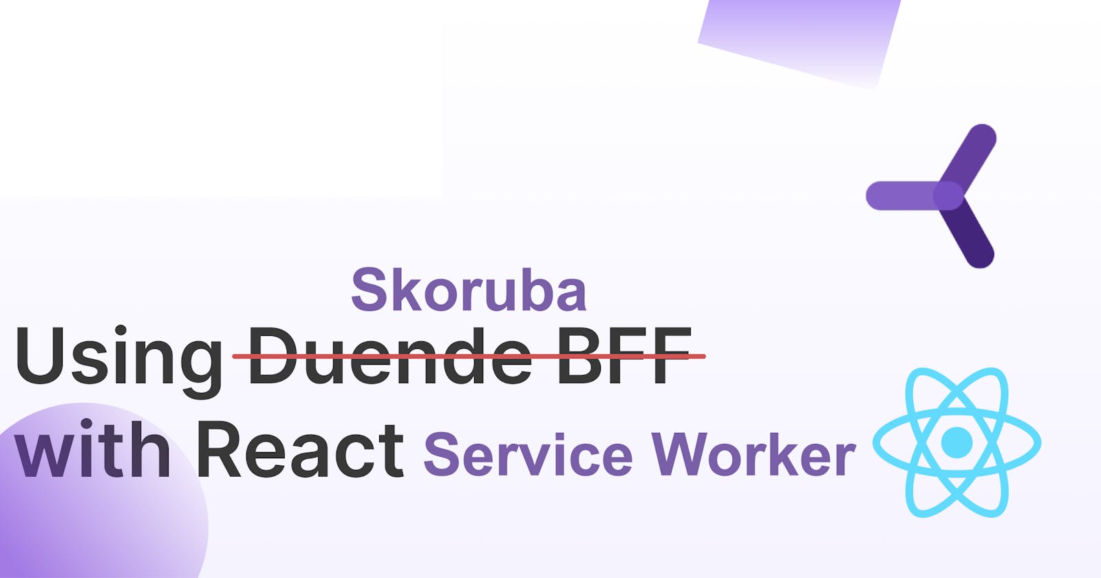 III - Connecting Skoruba.Duende Identity Server with React OIDC Client