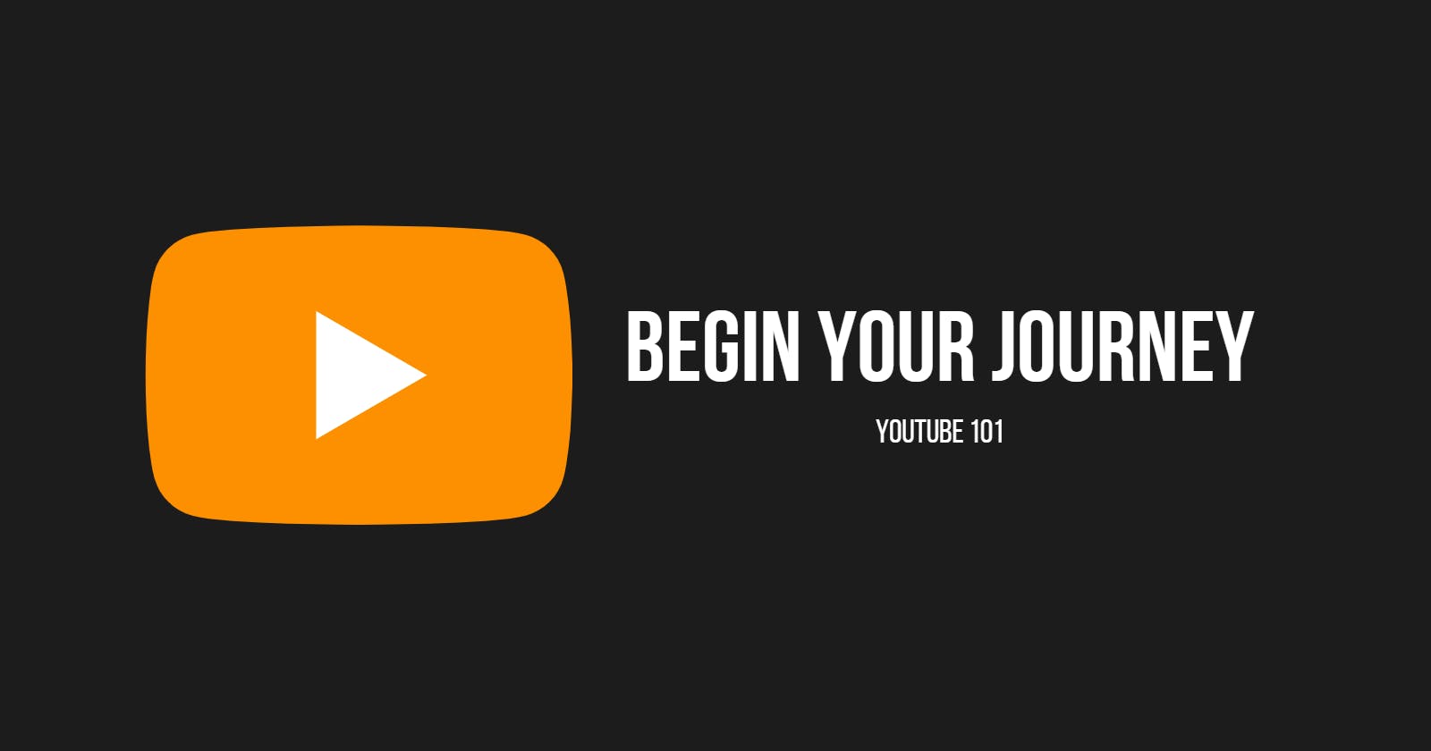 Starting Your YouTube Channel | YouTube 101