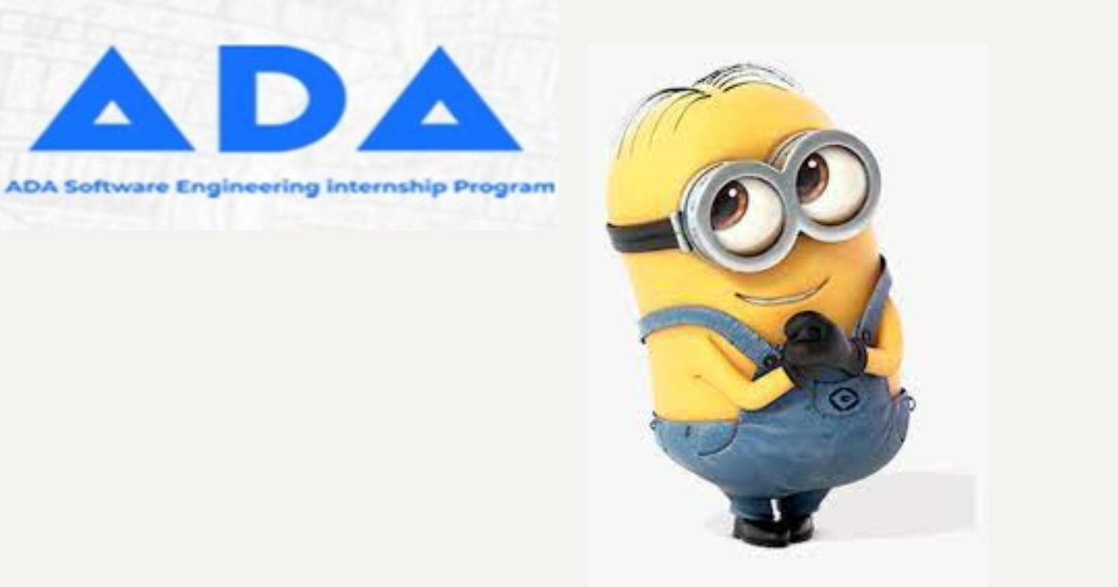 My Tech Journey with the ADA Software Engineering Internship Program