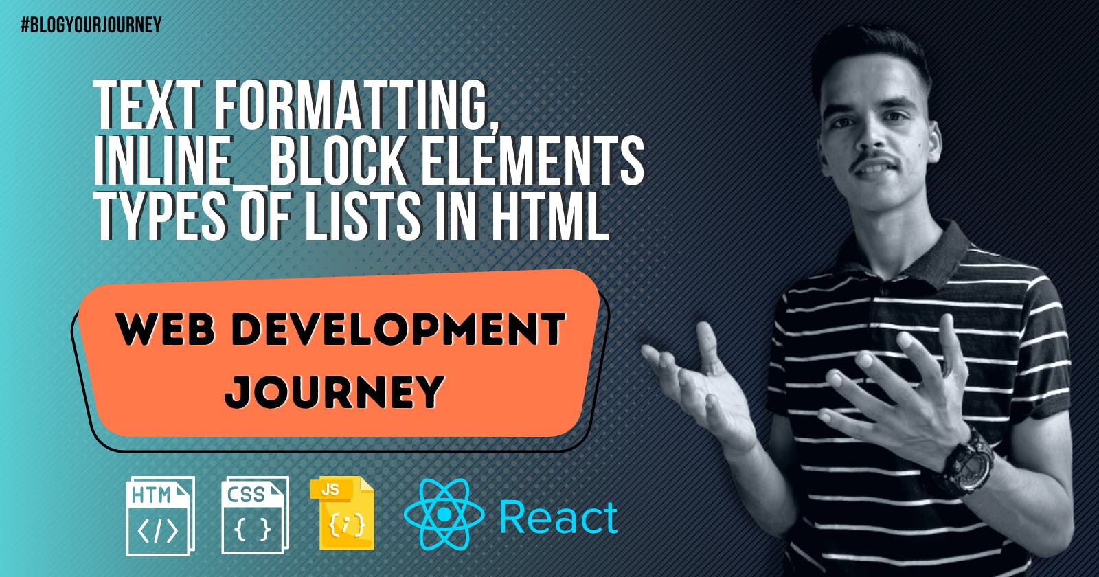 ⏩Text Formatting,Inline_block Elements , and Types of Lists in HTML