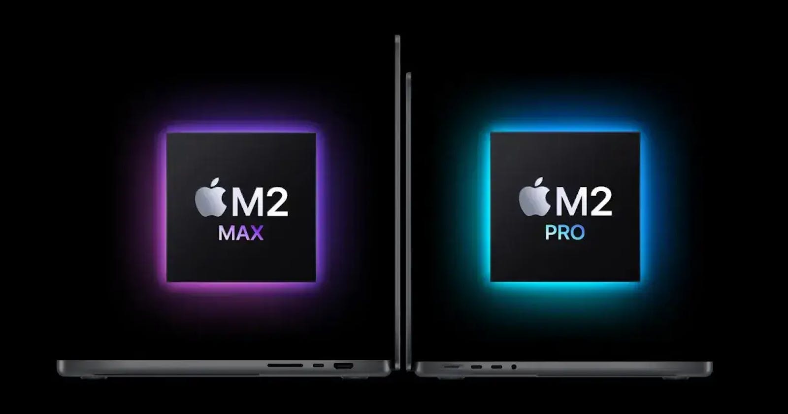 Performance of Apple M2 Pro and M2 Max Chips Revealed