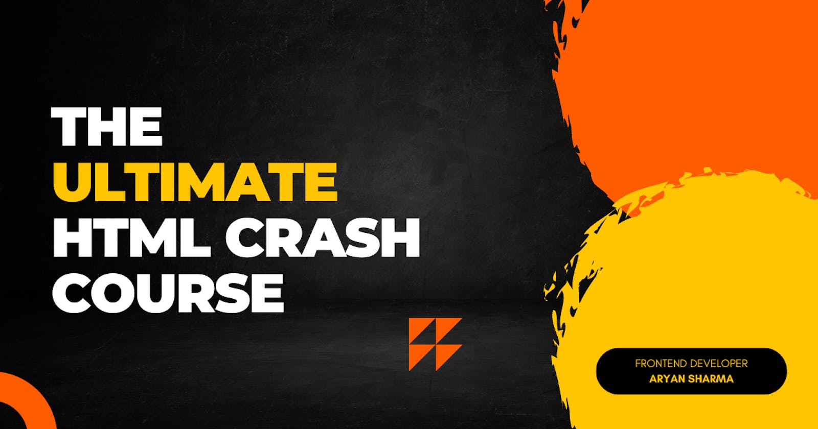 The Ultimate HTML Crash Course