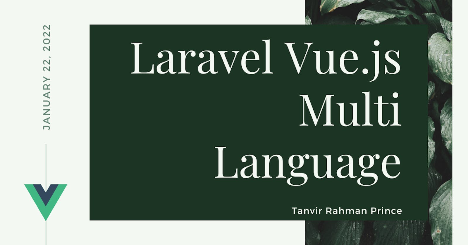 Set up Multi-language with vue-i18n vue.js Package using Laravel Localization
