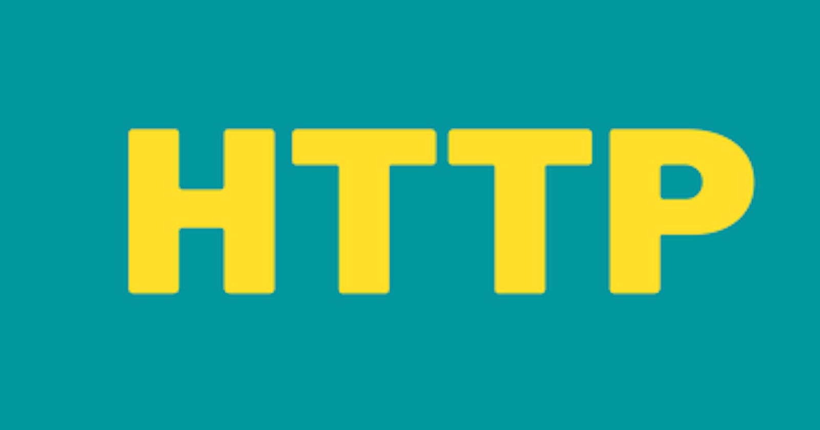 An overview of HTTP
