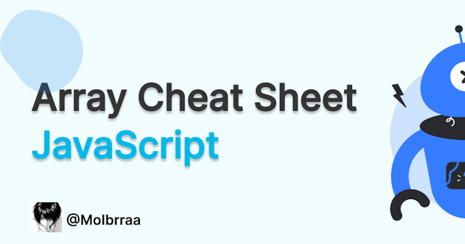 Arrays Cheat Sheet - JavaScript