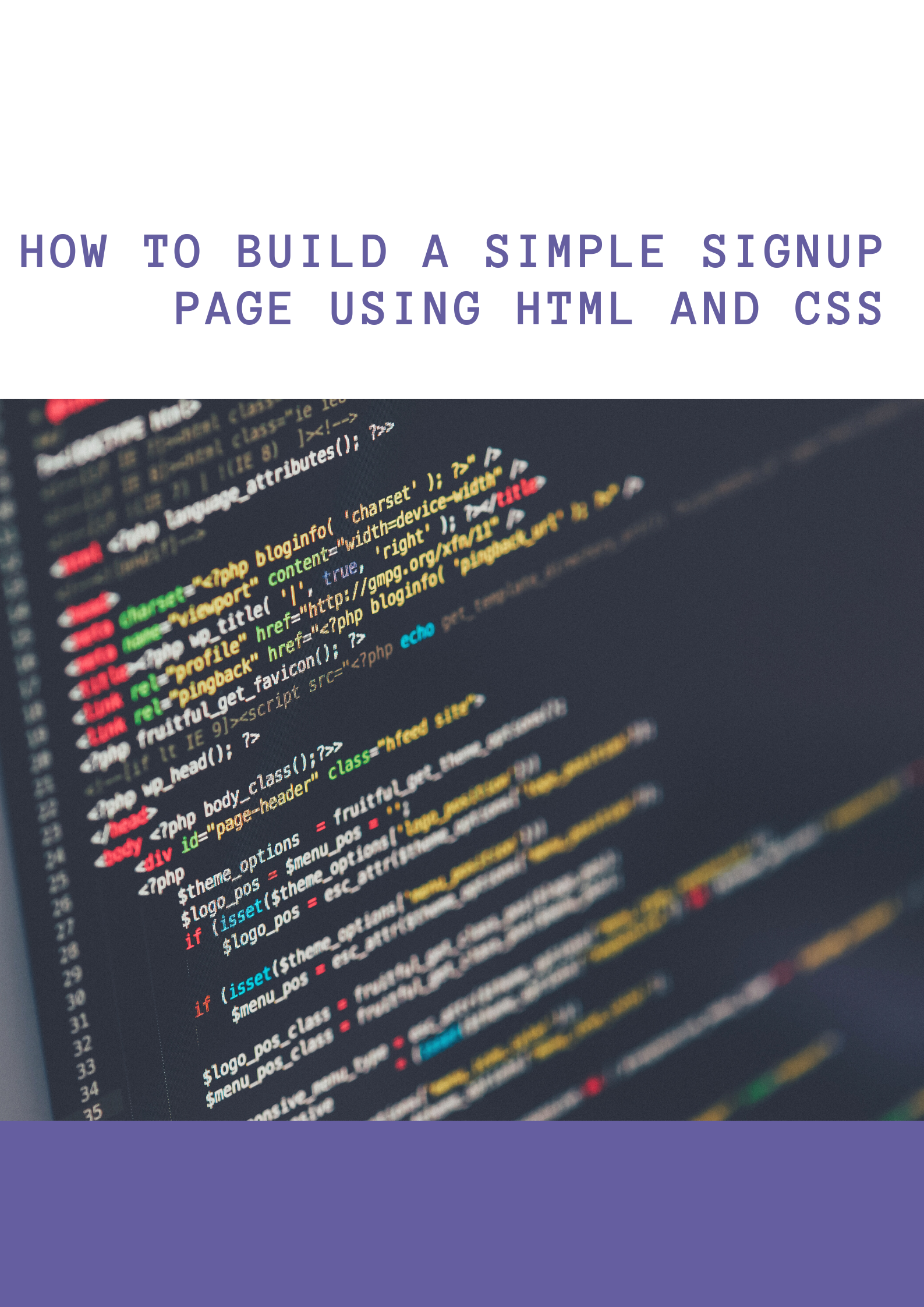 How to build a simple signup page using HTML and CSS