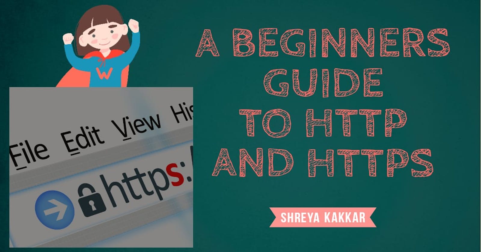 A Beginner's Guide to HTTP and HTTPS