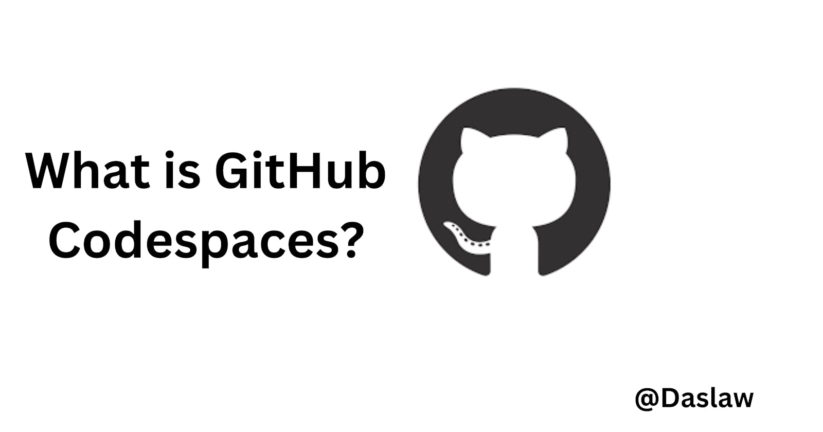 What is GitHub Codespaces?