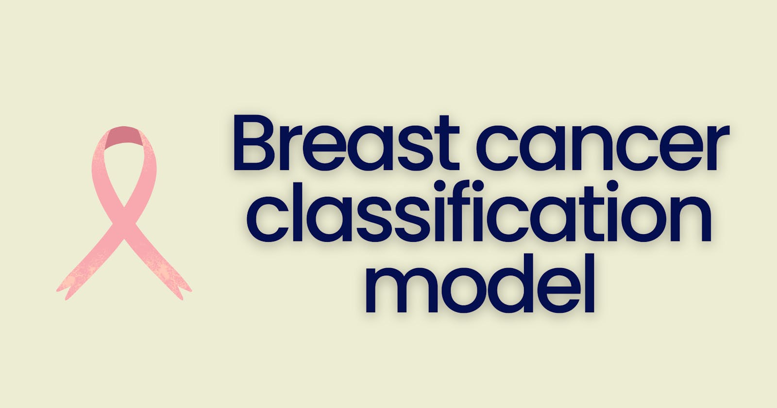 Breast cancer classification using Logistic Regression