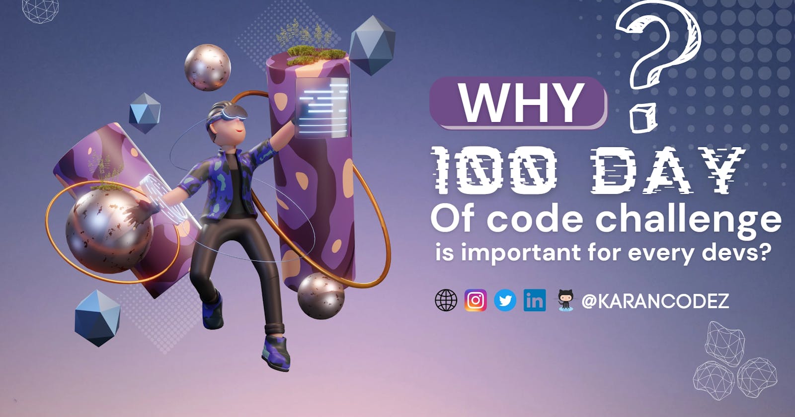 Why  100Day of the coding challenge is needed