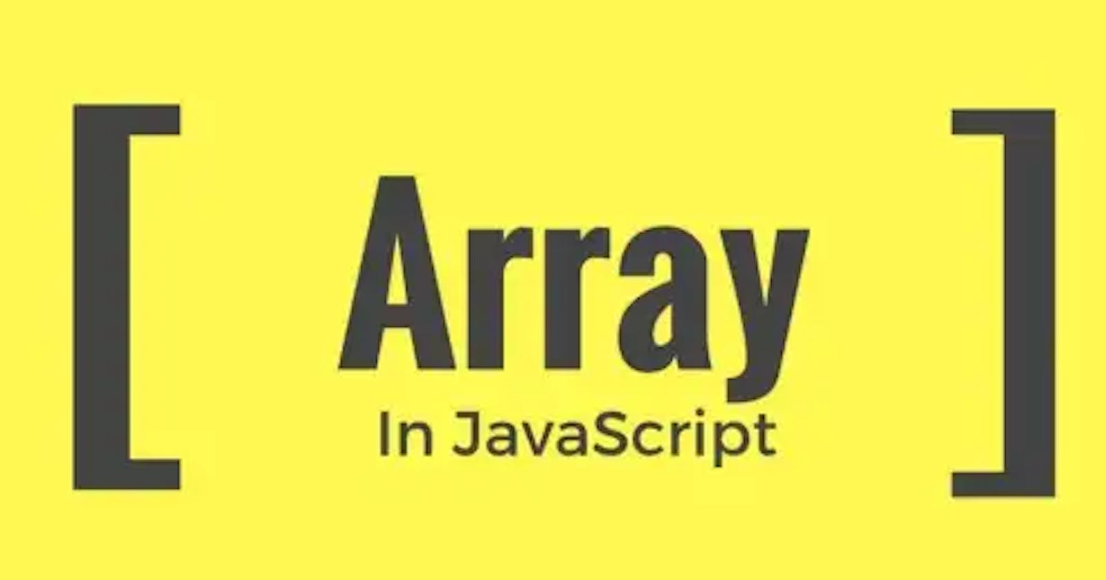 Array and Array methods