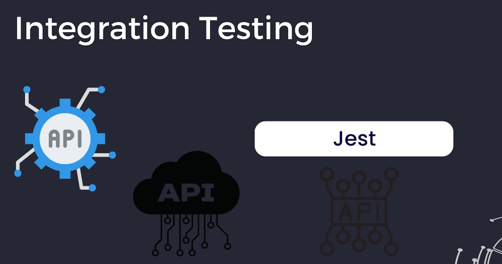 Integration Testing with Jest