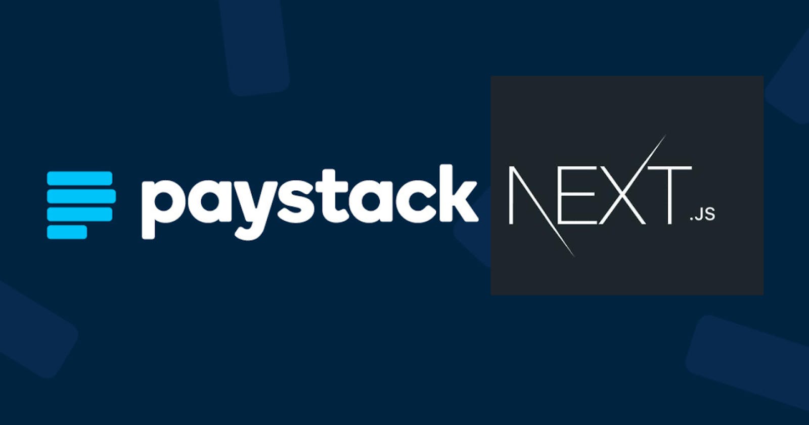 Quick Guide On How To Integrate Paystack Payments API Into A Website Using Nextjs