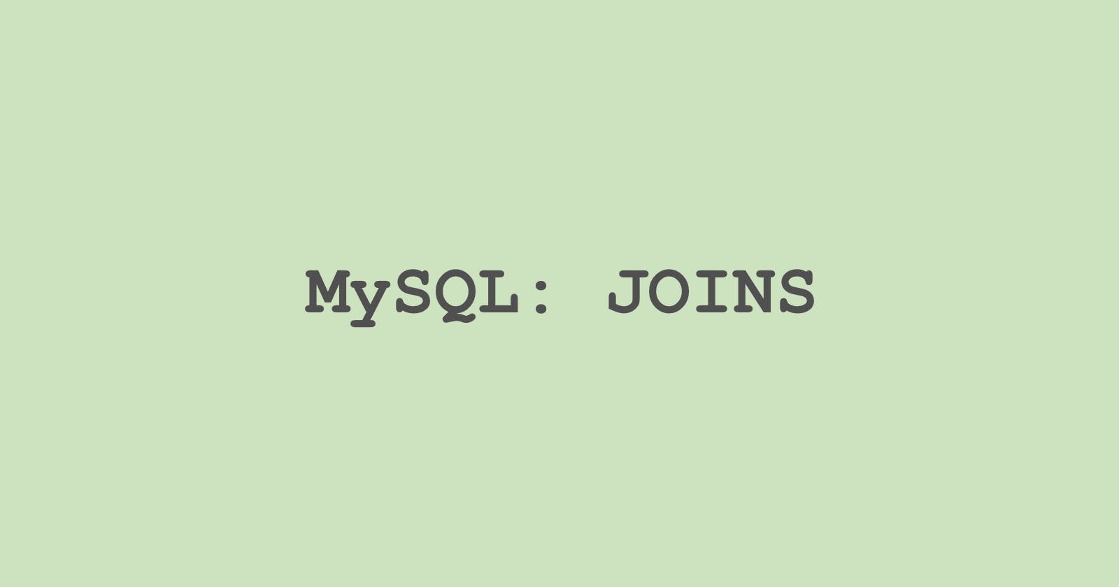 15. MySQL: JOINS