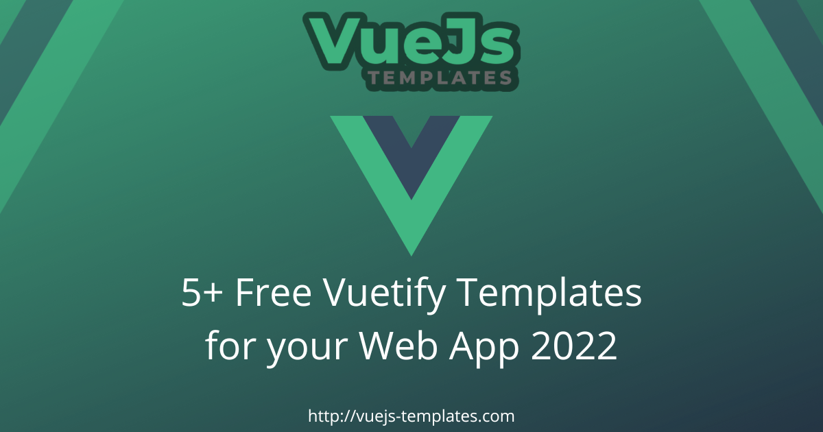 5+ Free Vuetify Templates for your Web App 2022