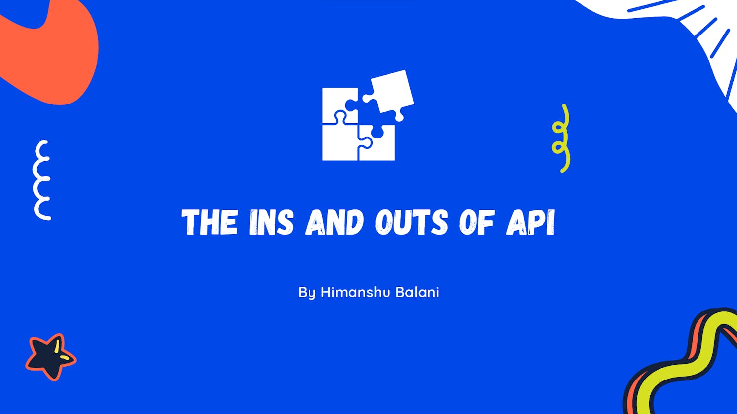 The Ins and Outs of APIs