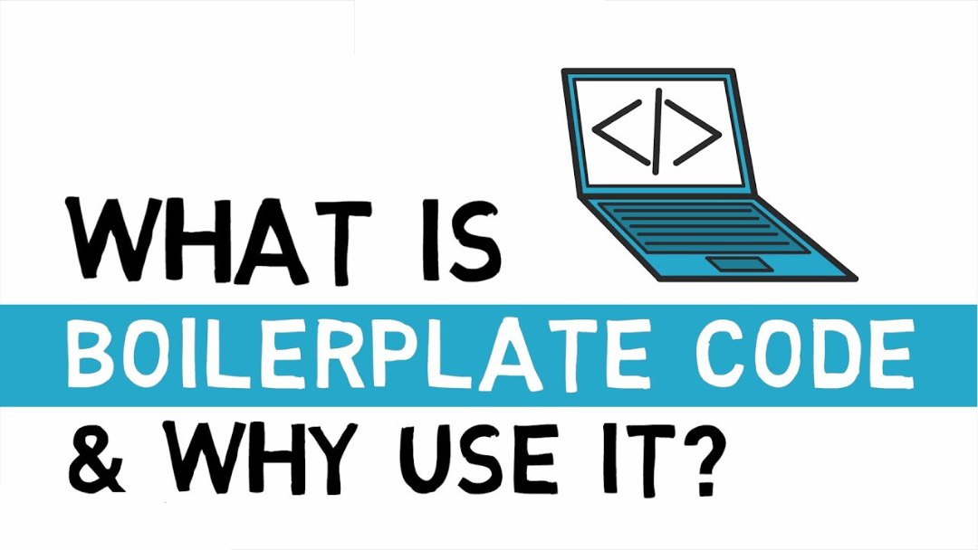 What's a  boilerplate? And why use it?