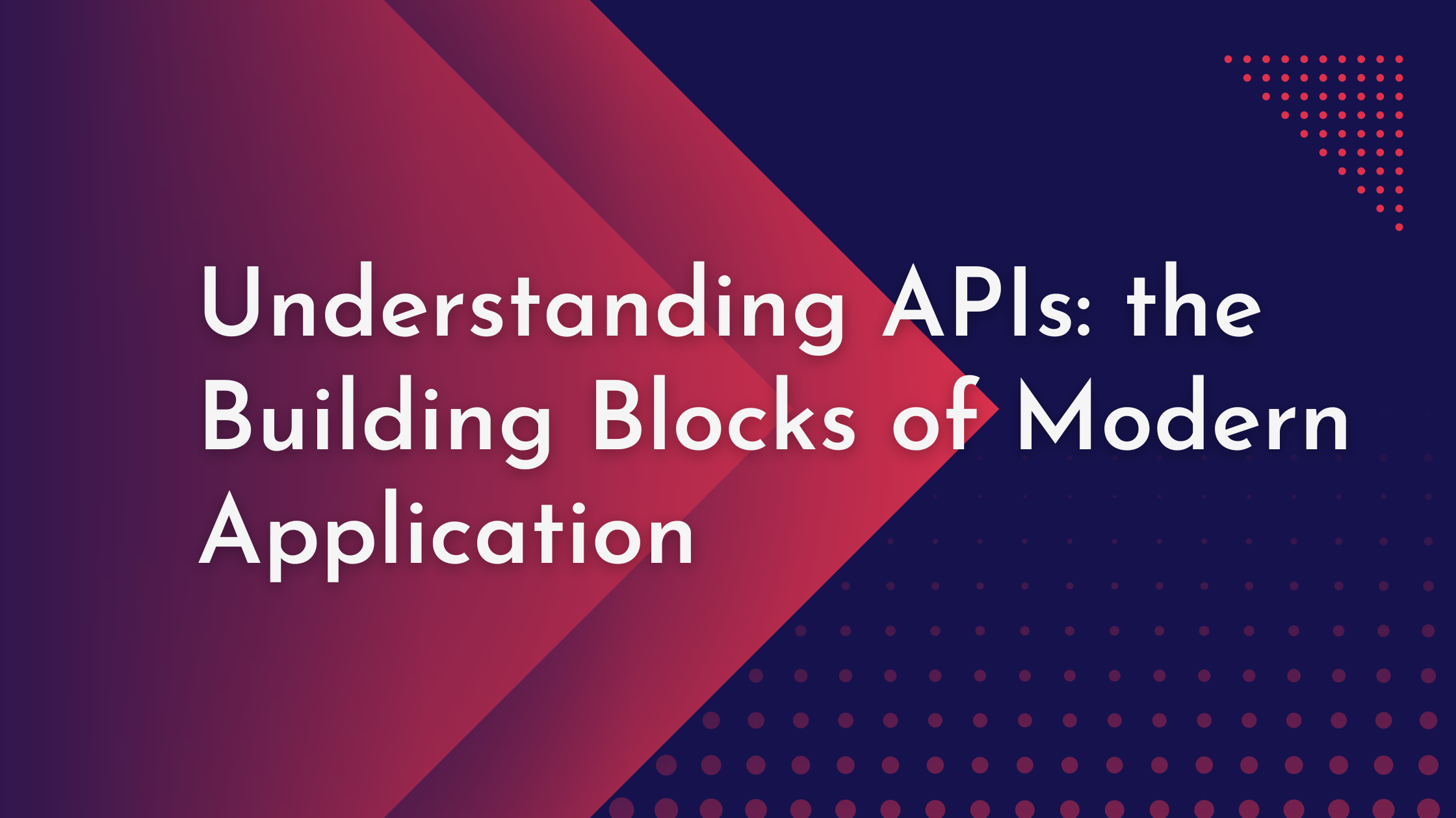 Understanding APIs: the Building Blocks of Modern Technology