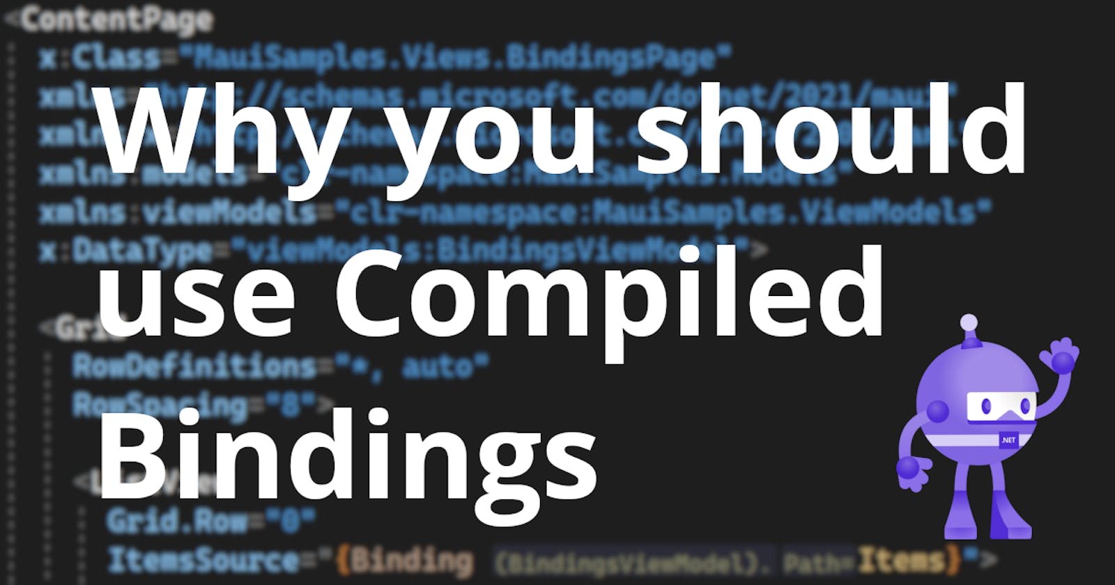 A quick introduction to Compiled Bindings in .NET applications and why you should use them
