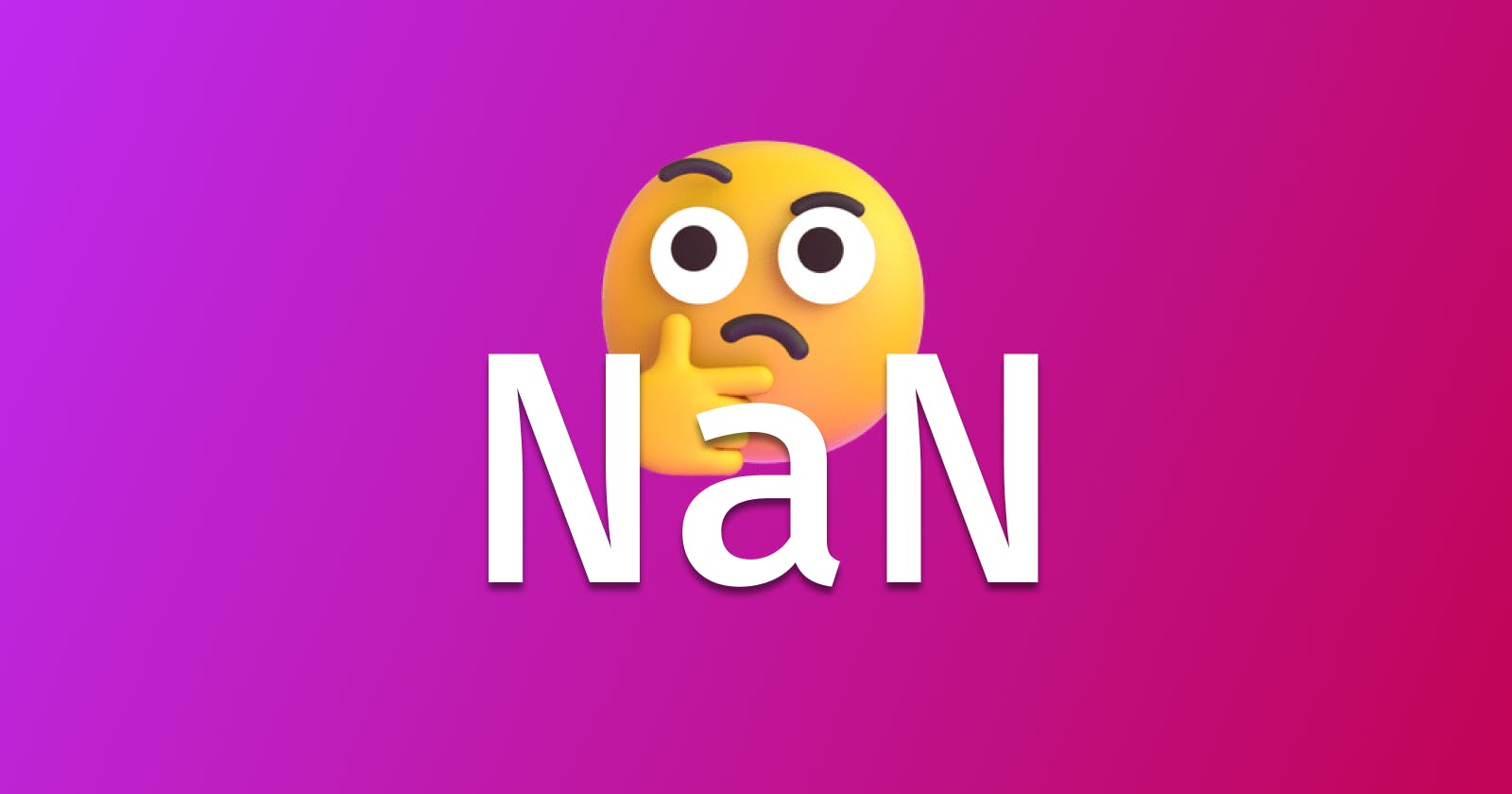 What is NaN in JavaScript?